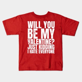 Will You Be My Valentine? Funny Valentines Day T-Shirt Gift Kids T-Shirt